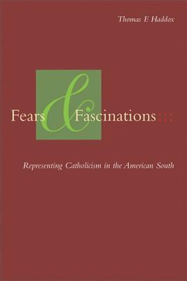 Fears and Fascinations