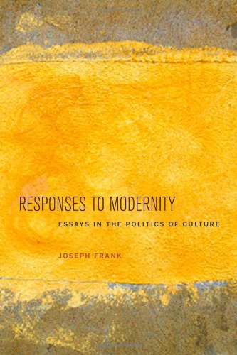 Responses to Modernity : Essays in the Politics of Culture.