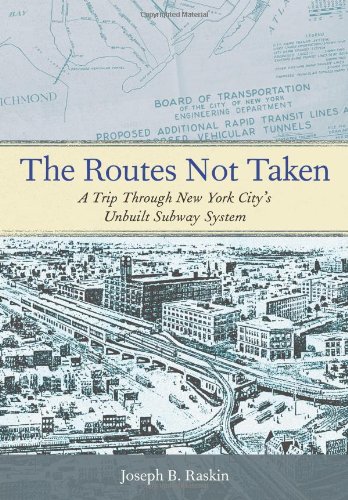 The Routes Not Taken