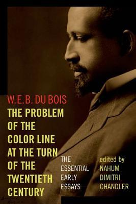 The Problem of the Color Line at the Turn of the Twentieth Century