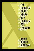 X-- the problem of the Negro as a problem for thought