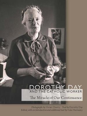 Dorothy Day and the Catholic Worker