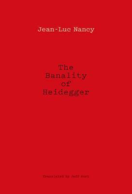 The Banality of Heidegger