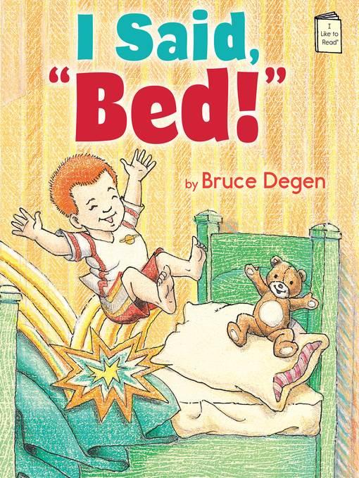 I Said "Bed!"