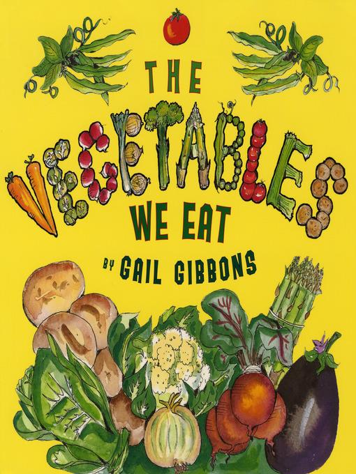 The Vegetables We Eat