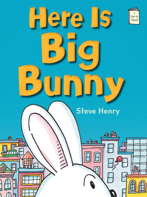 Here is Big Bunny