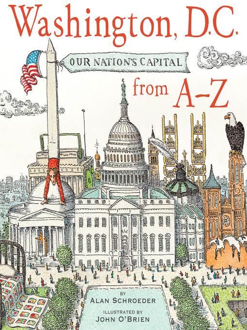 Washington D.C. Our Nation's Capital from A-Z