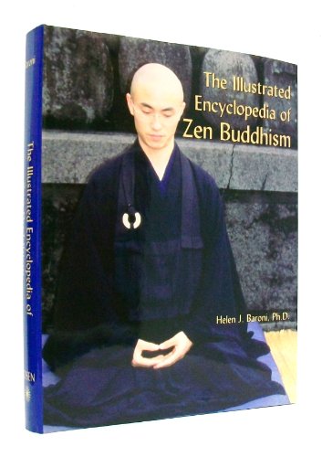 The Illustrated Encyclopedia of Zen Buddhism