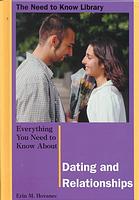 Everything You Need to Know about Dating and Relationships