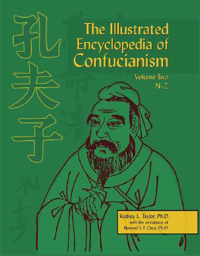 The Illustrated Encyclopedia Of Confucianism