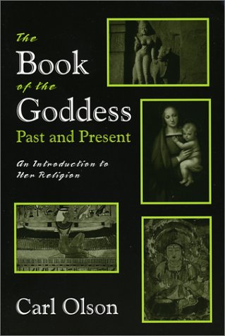 The Book of the Goddess, Past and Present