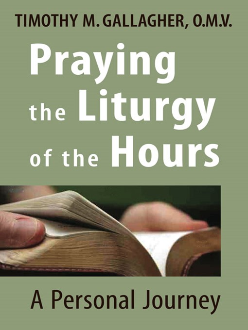 Praying the Liturgy of the Hours