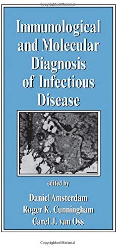 Immunological and Molecular Diagnosis of Infectious Disease