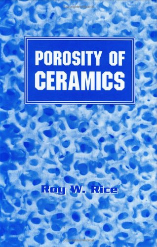 Porosity of Ceramics (Materials Engineering (Marcel Dekker, Inc.), 12.)