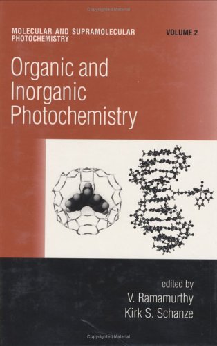 Organic and Inorganic Photochemistry (Molecular and Supramolecular Photochemistry , Vol 2)