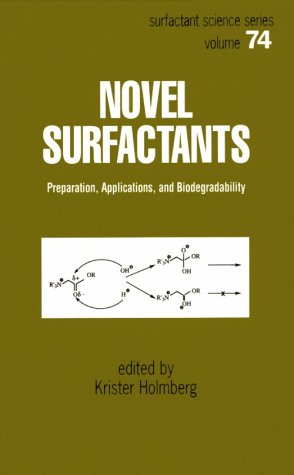 Novel Surfactants (Surfactant Science) (Surfactant Science Series)