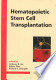 Hematopoietic Stem Cell Transplantation