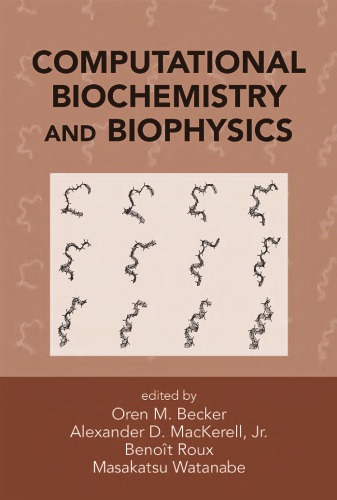 Computational Biochemistry and Biophysics