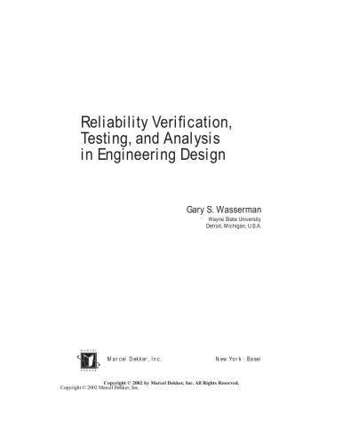 Reliability Verification, Testing, and Analysis in Engineering Design