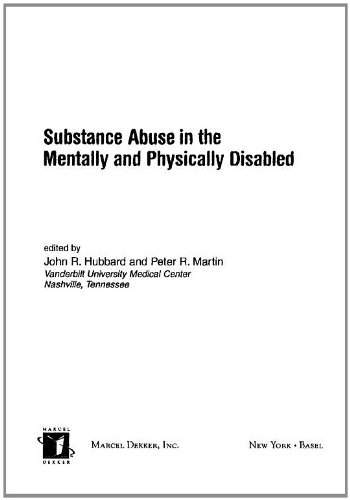 Substance Abuse in the Mentally and Physically Disabled