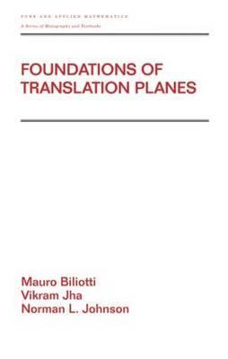 Foundations of Translation Planes