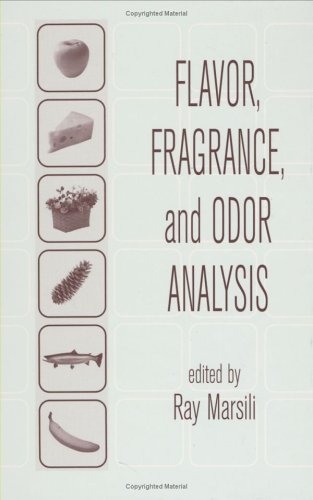 Flavor, Fragrance, and Odor Analysis