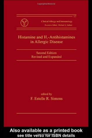 Histamine and H1-Antihistamines in Allergic Disease, Second Edition