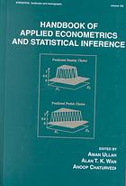 Handbook of Applied Econometrics and Statistical Inference