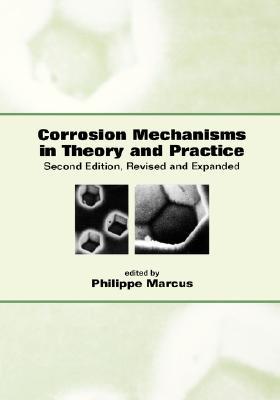 Corrosion Mechanisms in Theory and Practice