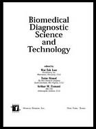 Biomedical Diagnostic Science and Technology