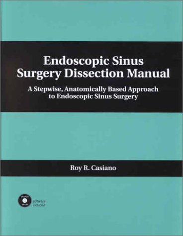 Endoscopic Sinus Surgery Dissection Manual