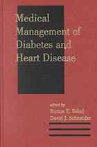 Medical Management of Diabetes and Heart Disease