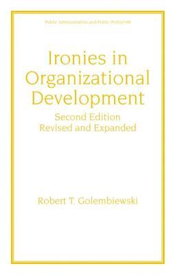 Ironies in Organizational Development