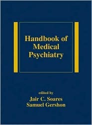 Handbook of Medical Psychiatry