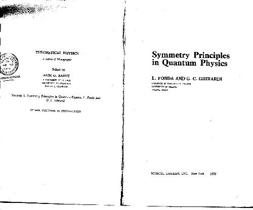 Symmetry Principles In Quantum Physics