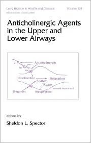 Anticholinergic Agents in the Upper and Lower Airways