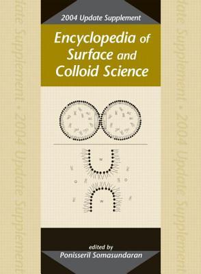 Encyclopedia of Surface and Colloid Science, 2004 Update Supplement