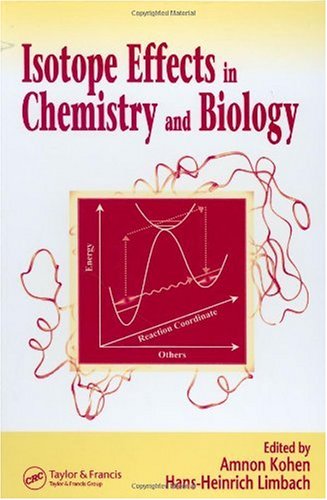 Isotope Effects in Chemistry and Biology