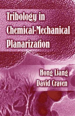 Tribology in Chemical-Mechanical Planarization