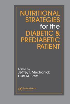 Nutritional Strategies for the Diabetic &amp; Prediabetic Patient