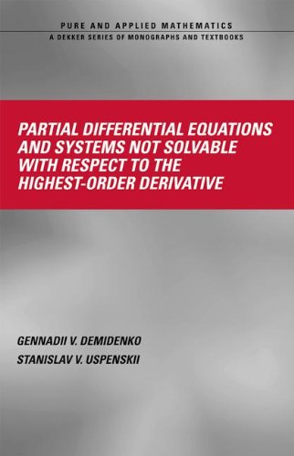 Partial Differential Equations and Systems Not Solvable with Respect to the Highest-Order Derivative