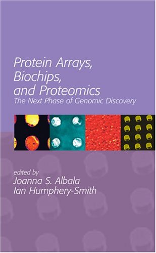 Protein Arrays, Biochips and Proteomics