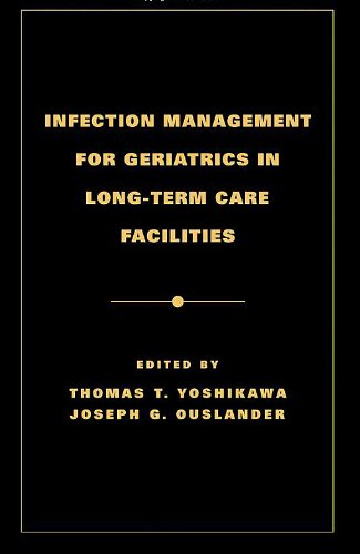 Infection Management for Geriatrics in Long-Term Care Facilities