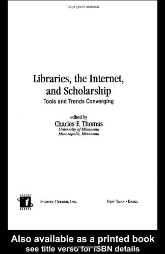 Libraries, the Internet, and Scholarship