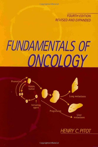 Fundamentals of Oncology Fourth Edition, Revised and Expanded