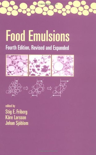 Food Emulsions, Fourth Edition, (Food Science and Technology)