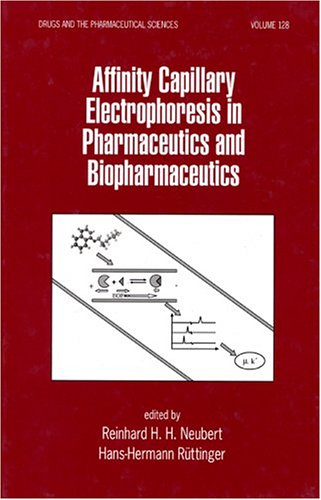 Affinity capillary electrophoresis in pharmaceutics and biopharmaceutics