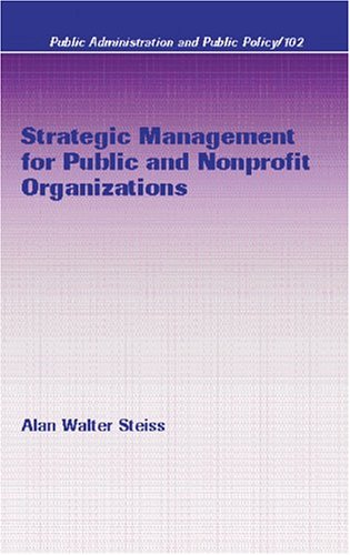 Strategic Management for Public and Nonprofit Organizations