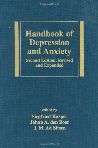 Handbook of Depression and Anxiety, Second Edition, Revised and Expanded