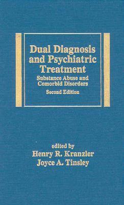 Dual Diagnosis and Psychiatric Treatment